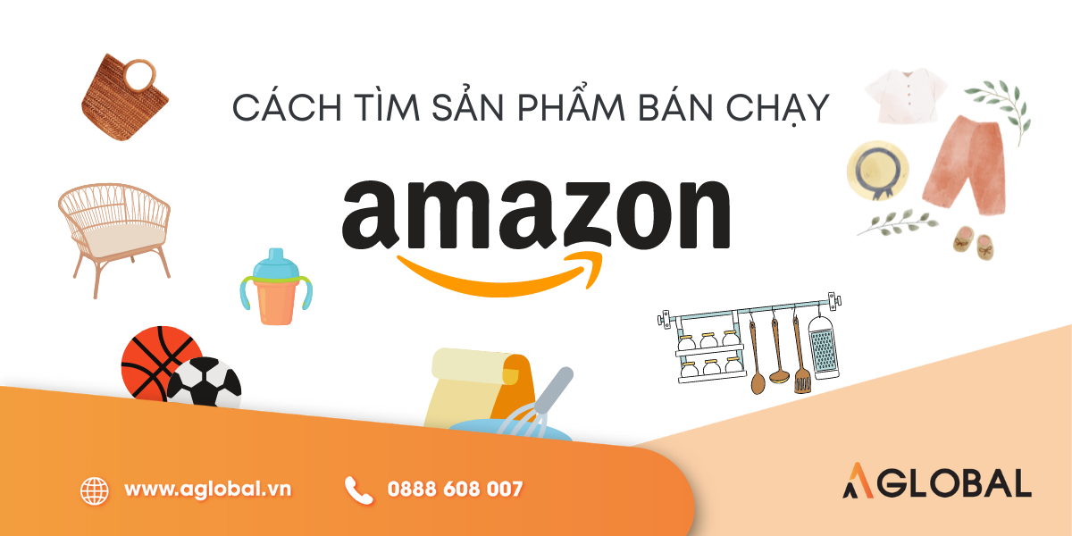 Cách tìm sản phẩm bán chạy trên Amazon